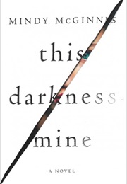 This Darkness Mine (Mindy McGinnes)