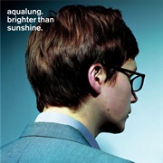 Aqualung - Brighter Than Sunshine