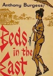 Beds in the East (Anthony Burgess)