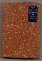 One Way to Heaven (Countee Cullen)