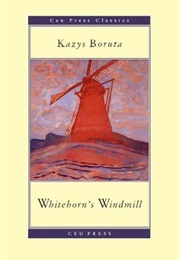 Whitehorn's Windmill (Kazys Boruta)