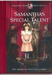 Samantha&#39;s Special Talent (Valerie Tripp)
