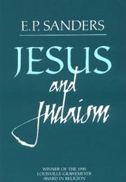 Jesus and Judaism (E.P. Sanders)