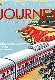 Journey: An Illustrated History of Travel (DK)