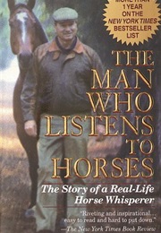 The Man Who Listens to Horses (Monty Roberts)