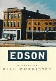 Edson (Bill Morrisey)