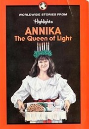 Annika Queen of Light (Highlights)