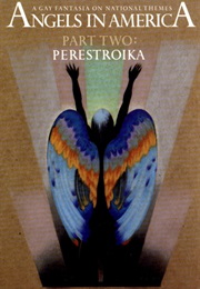 Angels in America - Part 2: Perestroika (Tony Kushner)