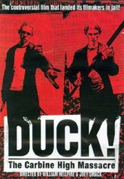 Duck! the Carbine High Massacre (1999)
