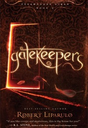 Gatekeepers (Robert Liparulo)