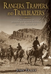 Rangers, Trappers and Trailblazers (John Fraley)