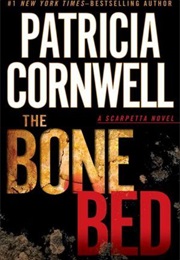 The Bone Bed (Patricia Cornwell)