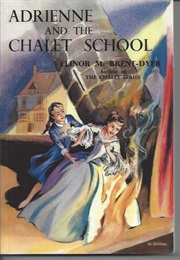 Adrienne and the Chalet School (Elinor M. Brent-Dyer)