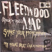 Fleetwood Mac - Shake Your Moneymaker
