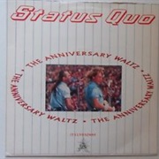 Status Quo the Anniversary Waltz - Part One