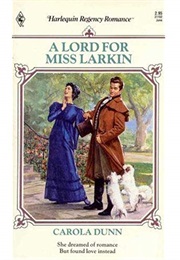 A Lord for Miss Larkin (Carola Dunn)