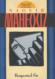 Respected Sir (Naguib Mahfouz)