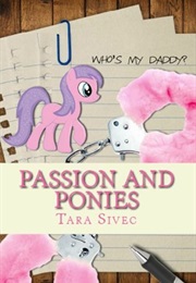 Passion and Ponies (Chocoholics #2) (Tara Sivec)