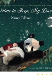 It's Time to Sleep, My Love (Eric Metaxas)