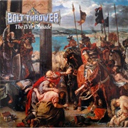 Bolt Thrower - The Ivth Crusade
