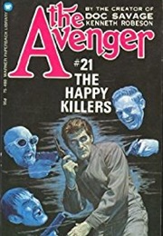 The Happy Killers (The Avenger #21) (Kenneth Robeson)