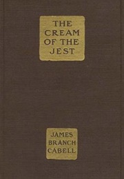 The Cream of the Jest (James Branch Cabell)