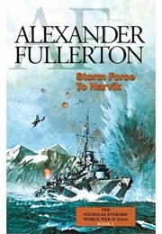 Storm Force to Narvik (Alexander Fullerton)