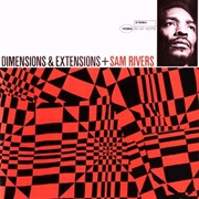 Sam Rivers - Dimensions and Extensions