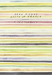 Sara Midda&#39;s South of France: A Sketchbook (Sara Midda)
