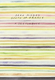Sara Midda's South of France: A Sketchbook (Sara Midda)