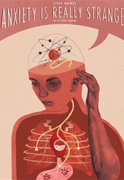 Anxiety Is Really Strange (Steve Haines)