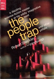 The People Trap & Other Pitfalls(The Laxian Key) (Robert Sheckley)