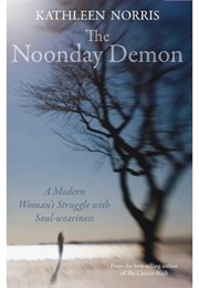 The Noonday Demon (Kathleen Norris)