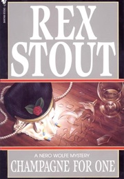 Champagne for One (Rex Stout)
