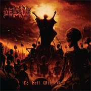 To Hell With God - Deicide