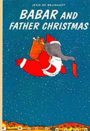 Babar and Father Christmas (Jean De Brunhoff)