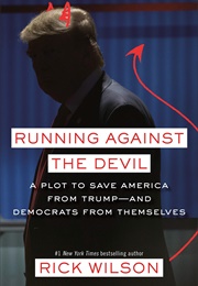 Running Against the Devil (Rick Wilson)