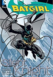 Batgirl, Vol. 1: Silent Knight (Kelley Puckett)