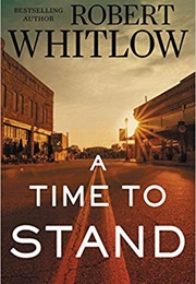 A Time to Stand (Robert Whitlow)