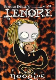 Lenore: Noogies (Roman Dirge)