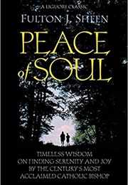 Peace of Soul (Fulton J. Sheen)
