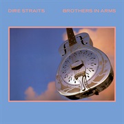 Brothers in Arms (Dire Straits, 1985)
