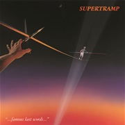 Supertramp - Famous Last Words