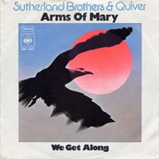 Sutherland Brothers & Quiver - Arms of Mary