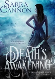 Death&#39;s Awakening (Sarra Cannon)