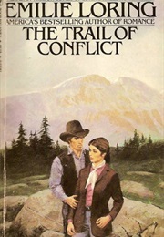 The Trail of Conflict (Emilie Baker Loring)