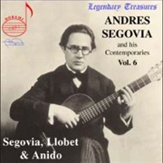 Andres Segovia - & His Contemporaries, Vol. 6 (1999)