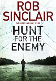 Hunt for the Enemy (Rob Sinclair)
