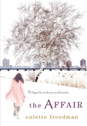 THE AFFAIR (COLETTE FREEDMAN)