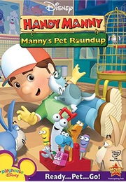 Handy Manny: Manny's Pet Roundup (2008)